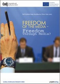 Enlarge image Cover: Freedom of the Media - Freedom through Media? - Projekt
