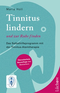 Abbildung von: Tinnitus lindern und zur Ruhe finden - Lüchow Verlag in Kamphausen Media GmbH