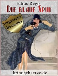 Abbildung von: Die blaue Spur - krimischaetze.de