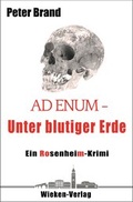 Cover: Ad Enum. Unter blutiger Erde - Wieken-Verlag