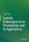 Cover: Somatic Embryogenesis in Ornamentals and Its Applications - Springer