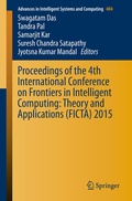 Cover: Proceedings of the 4th International Conference on Frontiers in Intelligent Computing: Theory and Applications (FICTA) 2015 - Springer