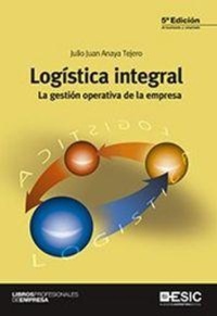 Abbildung von: Logí­stica integral : la gestión operativa de la empresa - ESIC Editorial