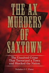 Abbildung von: Ax Murders of Saxtown - The Lyons Press