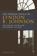 Cover: The Foreign Policy of Lyndon B. Johnson - Edinburgh University Press