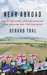 Enlarge image Cover: Near Abroad - Oxford University Press Inc