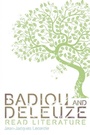 Cover: Badiou and Deleuze Read Literature - Edinburgh University Press