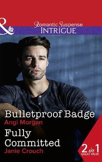 Enlarge image Cover: Bulletproof Badge - Mills & Boon