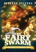 Cover: The Fairy Swarm - Little, Brown Young Readers