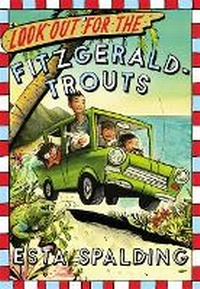 Enlarge image Cover: Look Out for the Fitzgerald-Trouts - Little, Brown Young Readers