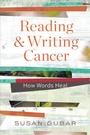 Cover: Reading and Writing Cancer - WW Norton & Co