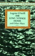 Cover: Long Voyage Home and Other Plays - Dover Publications Inc.