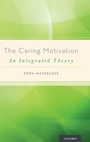 Cover: The Caring Motivation - Oxford University Press Inc