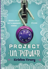 Enlarge image Cover: Project (Un)Popular Book #1 - Delacorte Press