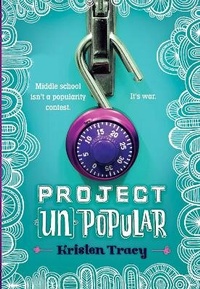 Enlarge image Cover: Project (Un)Popular Book #1 - Delacorte Press