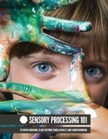 Cover: Sensory Processing 101 - Lla Media LLC