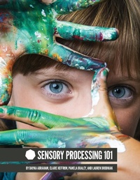 Enlarge image Cover: Sensory Processing 101 - Lla Media LLC