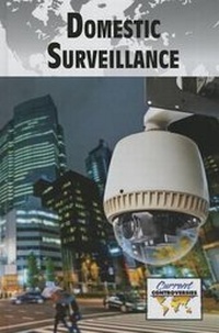 Abbildung von: Domestic Surveillance - Greenhaven Press