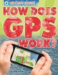 Cover: High-Tech Science: How Does GPS Work? - Wayland