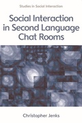 Cover: Social Interaction in Second Language Chat Rooms - Edinburgh University Press