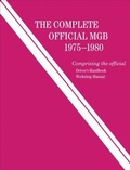 Cover: The Complete Official MGB - Bentley Publishers