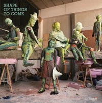 Enlarge image Cover: Shape of Things to Come - Rizzoli International Publications