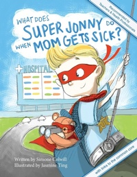 Abbildung von: What Does Super Jonny Do When Mom Gets Sick? - Sick mom