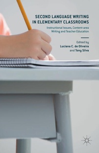 Enlarge image Cover: Second Language Writing in Elementary Classrooms - Palgrave Macmillan