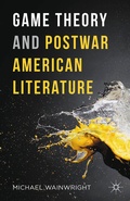 Cover: Game Theory and Postwar American Literature - Palgrave MacMillan