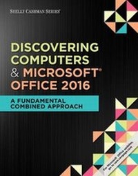 Abbildung von: Shelly Cashman Series Discovering Computers & MicrosoftA (R)Office 365 & Office 2016 - Course Technology Inc