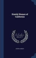 Cover: Stately Homes of California - Sagwan Press