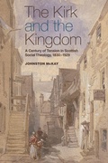 Cover: The Kirk and the Kingdom - Edinburgh University Press