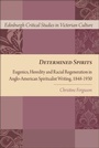 Cover: Determined Spirits - Edinburgh University Press