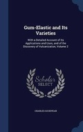 Cover: Gum-Elastic and Its Varieties - Sagwan Press