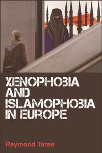 Bild vergrößern Bild: Xenophobia and Islamophobia in Europe - Edinburgh University Press