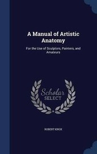Abbildung von: A Manual of Artistic Anatomy - Sagwan Press