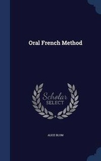 Enlarge image Cover: Oral French Method - Sagwan Press