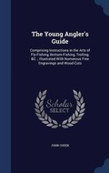 Cover: The Young Angler's Guide - Sagwan Press