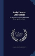 Cover: Early Eastern Christianity - Sagwan Press