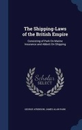 Cover: The Shipping-Laws of the British Empire - Sagwan Press