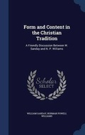 Cover: Form and Content in the Christian Tradition - Sagwan Press