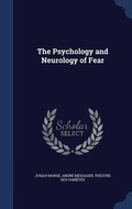 Cover: The Psychology and Neurology of Fear - Sagwan Press