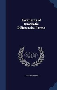Abbildung von: Invariants of Quadratic Differential Forms - Sagwan Press