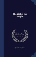 Cover: The Will of the People - Sagwan Press