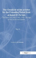 Cover: The Chronicle of Ibn al-Athir for the Crusading Period from al-Kamil fi'l-Ta'rikh. Part 2 - Routledge