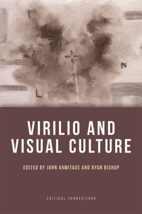 Enlarge image Cover: Virilio and Visual Culture - Edinburgh University Press