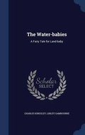 Cover: The Water-Babies - Sagwan Press