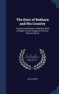 Cover: The Emir of Bokhara and His Country - Sagwan Press