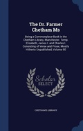 Cover: The Dr. Farmer Chetham Ms - Sagwan Press