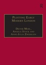 Cover: Plotting Early Modern London - Routledge
